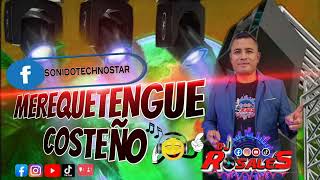 MEREQUETENGUE COSTEÑO BY DJ ROSALES [upl. by Etteroma]