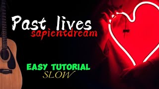 Past lives Sapientdream  Easy guitar tutorial [upl. by Kristo]