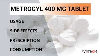 METROGYL 400 MG Tablet  Uses Side Effects Prescription amp Consumption  2019 [upl. by Doro]