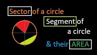 What is sector and segment of a circle and hoe to tind their Area [upl. by Shute]