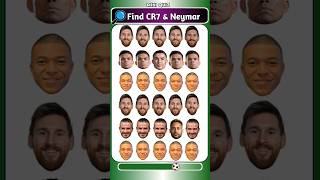 🔥 Find Ronaldo amp Neymar jr 👀 quiz football shorts [upl. by Nyrak546]