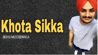 Khota Sikka Full Song  Sidhu Moose Ala  Deep Jandu  New Punjabi Songs 2017 [upl. by Vel]