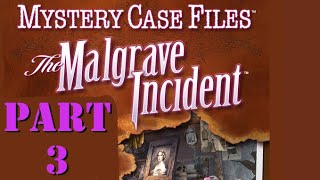 Mystery Case Files The Malgrave Incident Part 3 [upl. by Haididej332]