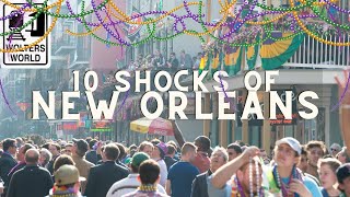 New Orleans 10 Shocks of Visiting New Orleans [upl. by Caughey]