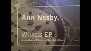 Ann Nesby  Can I Get A Witness Mousse Ts Funk 2000 Mix [upl. by Ynnohj925]