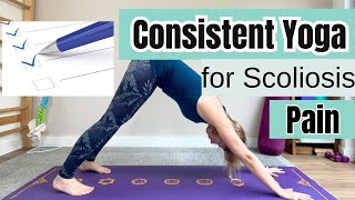 Scoliosis pain and Yoga How to create a consistent practice [upl. by Katherine]