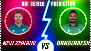 Bangladesh VS NewZealand ODI Series Prediction  Dream11 Prediction [upl. by Iives]