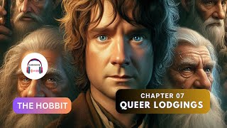 The Hobbit audiobook  Chapter 7  Queer Lodgings Audiobook007 [upl. by Retnuh441]