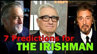 7 Predictions for Netflixs The Irishman [upl. by Rybma]