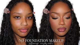 HOW TO NOFOUNDATION MAKEUP TUTORIAL  FULL COVERAGE LIGHT WEIGHT MAKEUP LOOK [upl. by Britni]