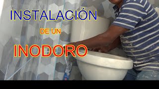 INSTALACIÓN DE UN INODORO [upl. by Bohner]