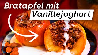 Bratapfel mit Vanillejoghurt traditionelles Weihnachtsdessert Rezept [upl. by Lanita]