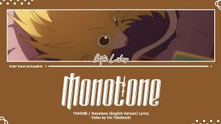 YOASOBI  Monotone English Version Lyrics Eng [upl. by Sybille]