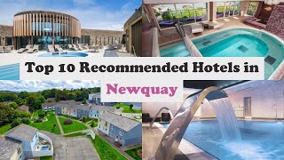 Top 10 Recommended Hotels In Newquay  Best Hotels In Newquay [upl. by Serle490]