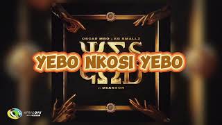 Oscar Mbo  YES GOD LYRICS [upl. by Lletnom]