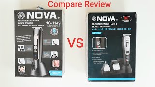 Nova NG 1153 trimmer and Nova NG 1149 trimmer comparison and postuse review [upl. by Kcira119]