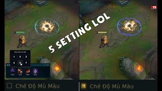 TOP 5 CÀI ĐẶT Setting LOL BẠN NÊN DÙNG [upl. by Secundas]