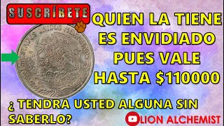 La Moneda Mexicana Más BUSCADA DESEADA Y COTIZADA Del Siglo XX ¿La tiene sin saberlo CapNumion24 [upl. by Kinelski141]