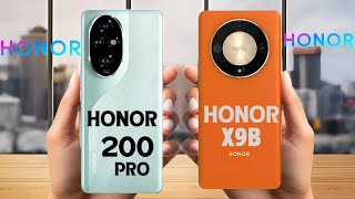 HONOR 200 PRO VS HONOR X9B COMPARISON  Honor X9b 5G vs Honor 200 5G [upl. by Adallard]