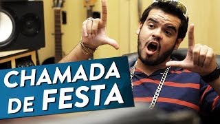 CHAMADA DE FESTA [upl. by Uzzi]