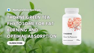 Thorne Green Tea Phytosome Health Benefits [upl. by Lovering]