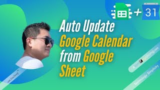 100 FREE  Auto Bulk Update Google Calendar from Google Sheet [upl. by Aihsi709]