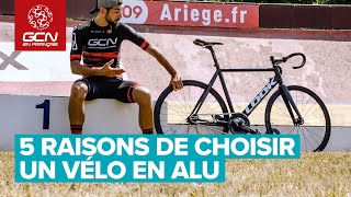 5 raisons de choisir un vélo en aluminium plutôt quun vélo en carbone [upl. by Eittik]