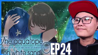 The Aquatope on White Sand EP 24 Reaction  The Finale [upl. by Iahs]