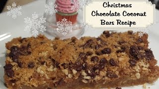 Christmas Cake Recipe Chocolate Coconut Bars Recipe Weihnachtsrezepte Kuchen zu Weihnachten [upl. by Hterrag]