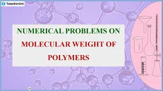 Numerical Problems on Molecular Weight of Polymers [upl. by Sankey]