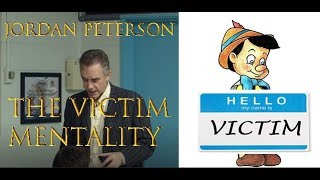 Jordan Peterson The victim mentality [upl. by Penny]