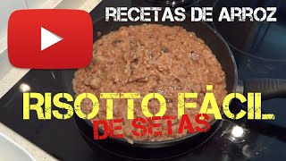 RISOTTO DE SETAS  La mejor receta y la más fácil [upl. by Sirtemed520]