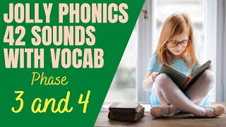 Jolly Phonics Phase 3 and 4 with Vocab [upl. by Vasya71]