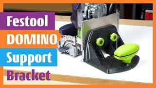 Festool Domino Support Bracket BigFoot Base DF 500 or DF 700XL stability control vertical operations [upl. by Scribner]