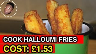 Learn How To Make Halloumi Fries here for less than £5 Ooh Thats Good [upl. by Mills]