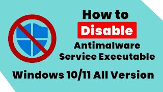 How to Disable Antimalware Service Executable Windows 1011 All Version [upl. by Usanis143]