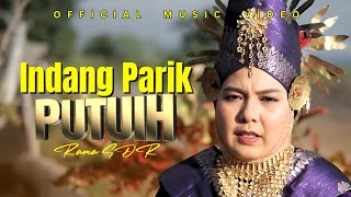 Rama SDR  Indang Parik Putuih Official Music Video [upl. by Baldwin642]