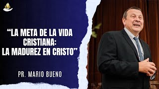 quotLa meta de la vida Cristiana La madurez en Cristoquot Pr Mario Bueno [upl. by Charmion]