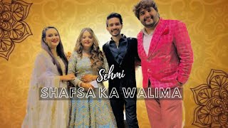 Shafsa Ka Walima  Rabeeca Ko Surprise Diya  SeharHayyat  Sami Rasheed  Sehmi [upl. by Claiborne]