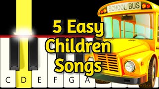 5 Very Easy Children Songs  Very Easy Piano tutorial [upl. by Crosley430]