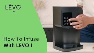 Learn how to use the LEVO I Oil Infuser  watch it in action [upl. by Giustino]