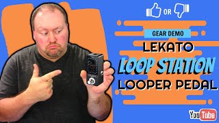 ❓IS THIS THE ULTIMATE PRACTICE TOOL Lekato Loop Station Mini Looper Pedal  Gear Demo amp Review 🎸 [upl. by Jephum]