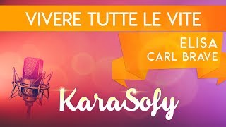 Vivere tutte le vite Karaoke  Elisa Karaoke  KaraSofy 🎤 [upl. by Elcin]