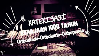 Kerajaan Seribu Tahun 666 amp Orthodoxia Ortholatria Orthopraxia Arkhimandrit Daniel Byantoro [upl. by Lledra]