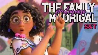 Encanto  The Family Madrigal  European Portuguese  Subs amp Trans [upl. by Flin940]