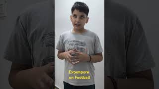 Extempore on Football extempore englishvocabulary spokenenglish brainchampions [upl. by Smiley445]