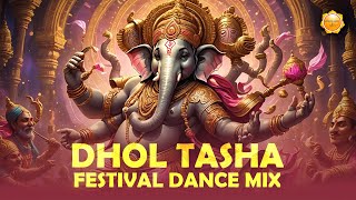 Dhol Tasha Festival Mix Original 2024  Full Energy  Full Bass  Mumbai  Ganpati Agman Sohla Beats [upl. by Adekram]