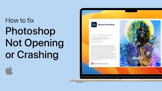 How To Fix Photoshop CC Not Opening or Crashing on macOS [upl. by Margette]