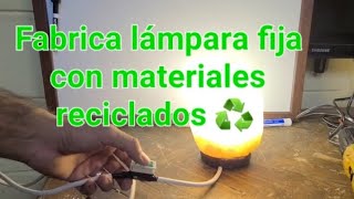 Cómo fabricar una lámpara con materiales reciclados ♻️ [upl. by Adnirem]