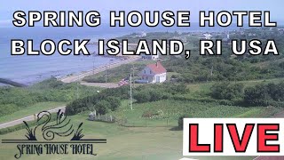 Spring House Hotel Block Island Rhode Island US  LIVE CAM 2 [upl. by Nazario]